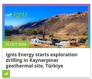 Ignis Energy starts exploration drilling in Kaynarpinar geothermal site in Türkiye